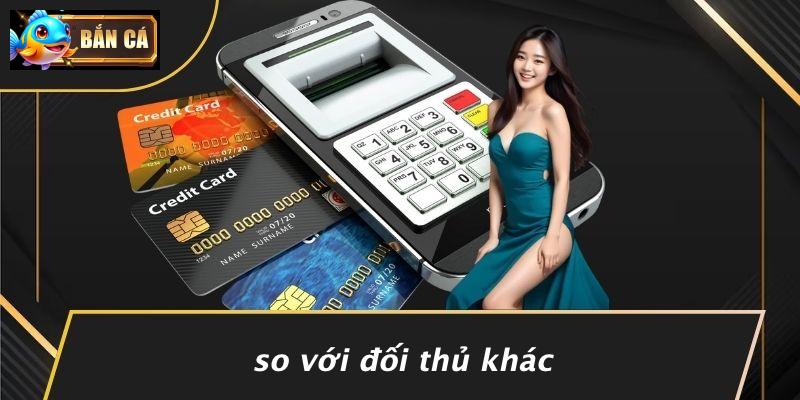 So Với Đối Thủ Khác