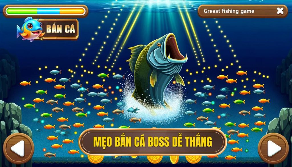 Mẹo bắn cá boss dễ thắng